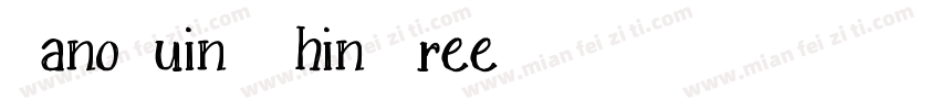 WanoQuin-Thin Free字体转换